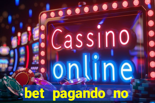 bet pagando no cadastro sem deposito